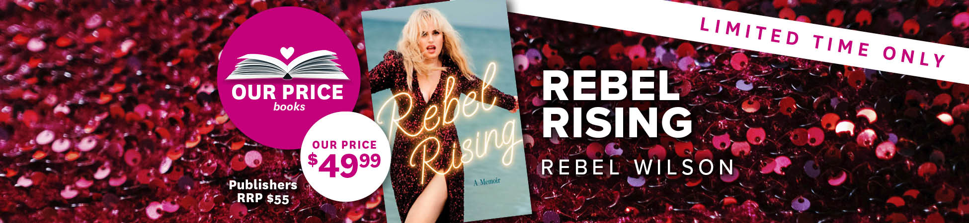Rebel Rising the highly anticipated autobiography of the Australian star of Pitch Perfect and Bridesmaids, one of the best new books of 2024 By Rebel Wilson