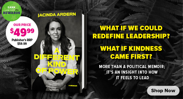 A Different Kind of Power A memoir By Jacinda Ardern