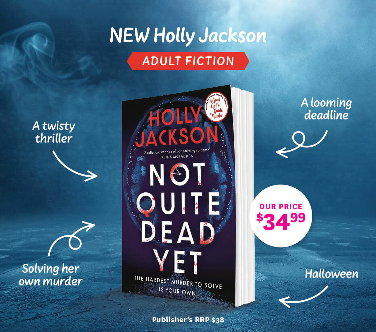 Not Quite Dead Yet by Holly Jackson New Adult Fiction