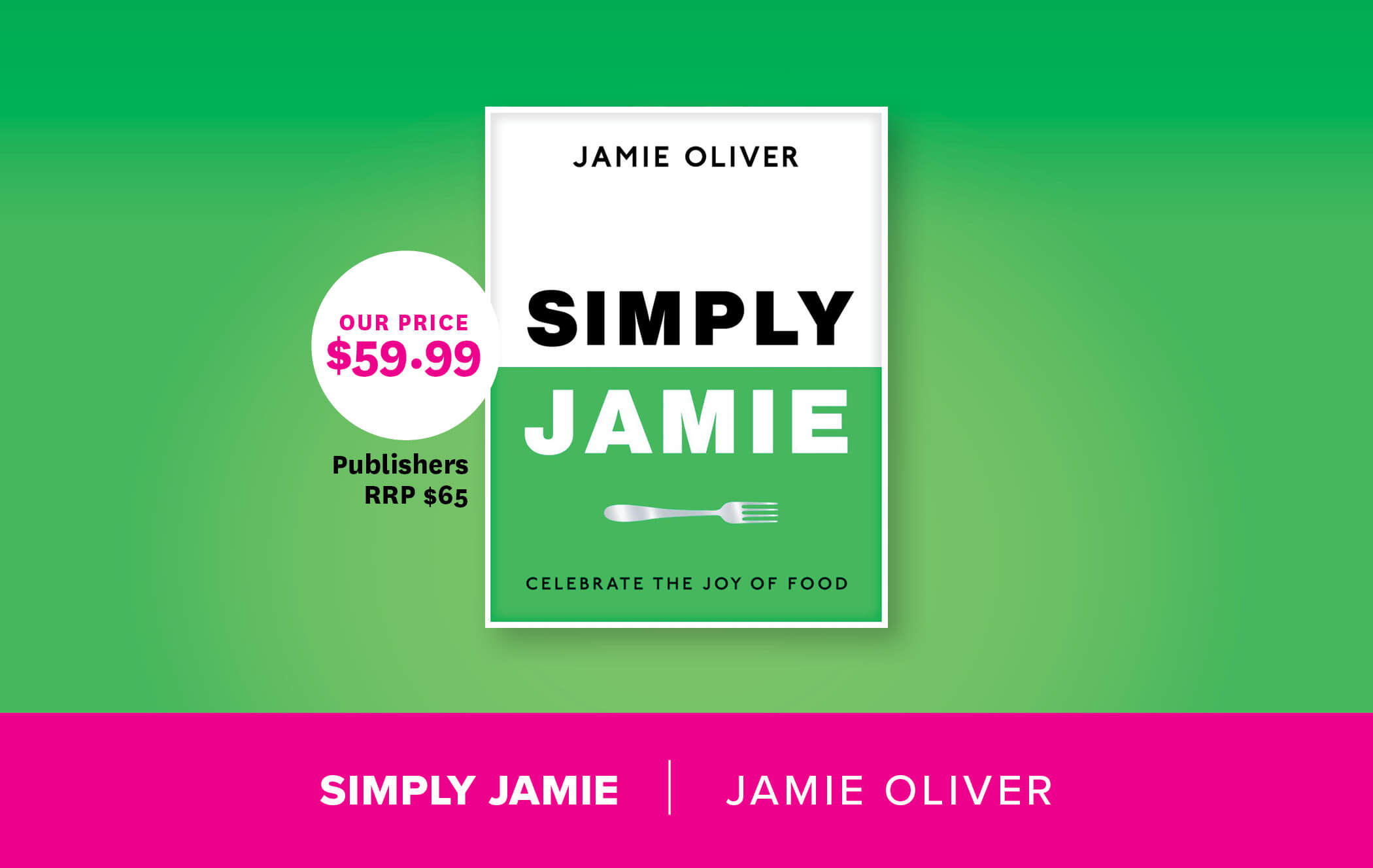 Simply Jamie Fast & Simple Food By Jamie Oliver